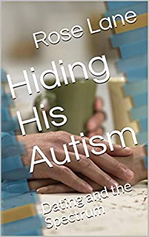 Hiding His Autism